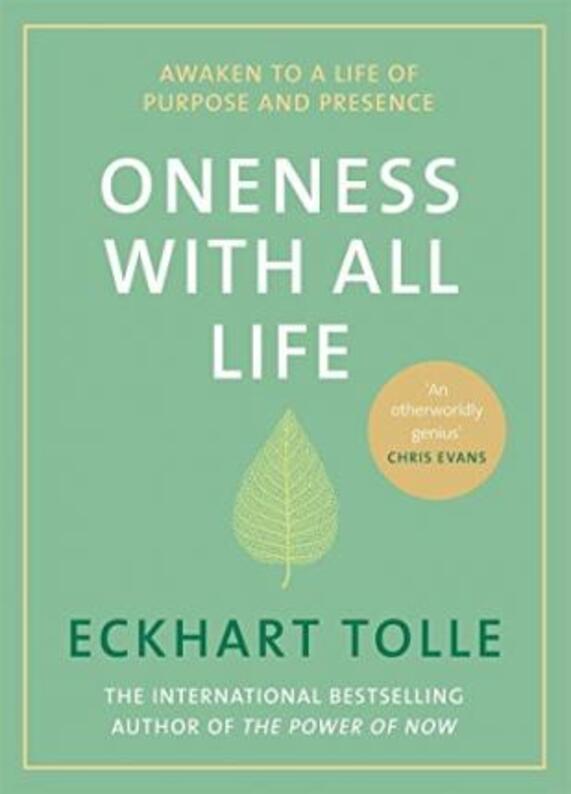 Oneness With All Life, Экхарт Толле