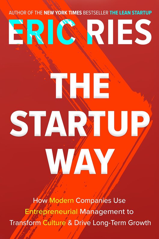 The Startup Way, Eric Ries