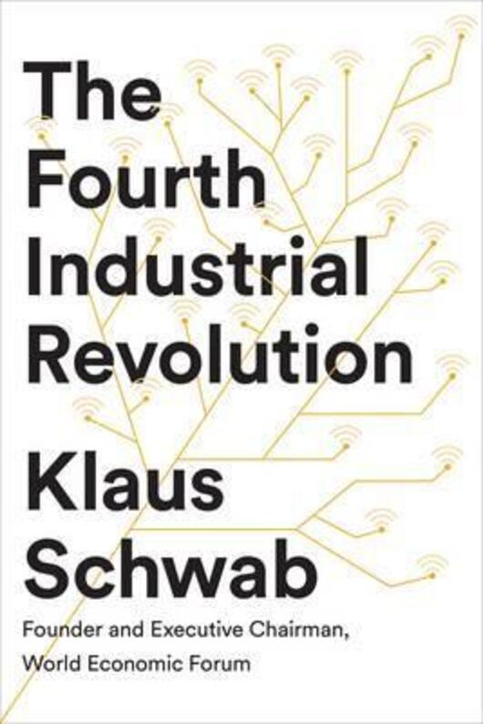 The Fourth Industrial Revolution, Klaus Schwab