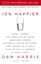 10% Happier, Дэн Харрис
