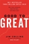 Good To Great, Джим Коллинз