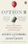 Option B, Шерил Сэндберг;Адам Грант