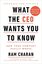 What the CEO Wants You to Know, Рам Чаран